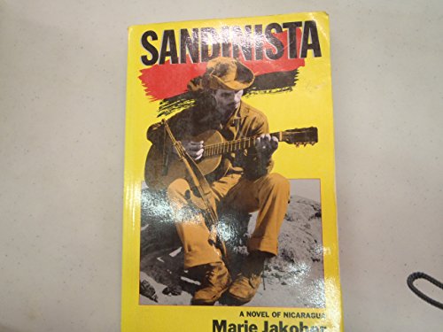 Sandinista : A Novel Of Nicaragua