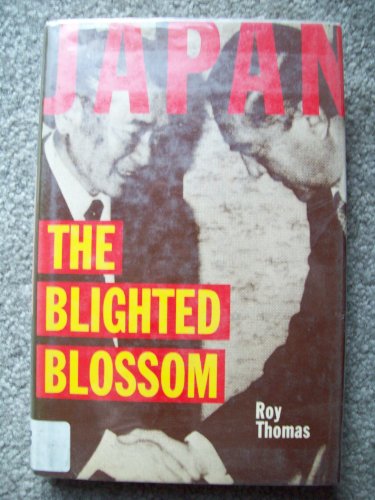 Japan: The Blighted Blossom