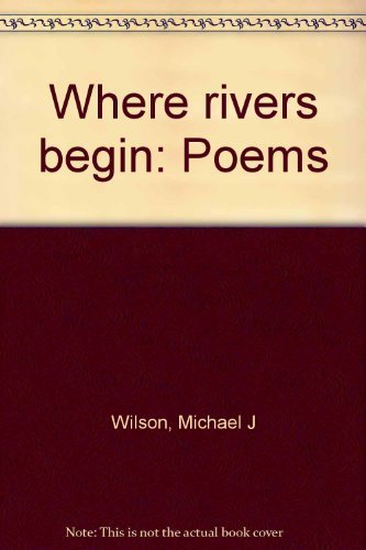 Where Rivers Begin