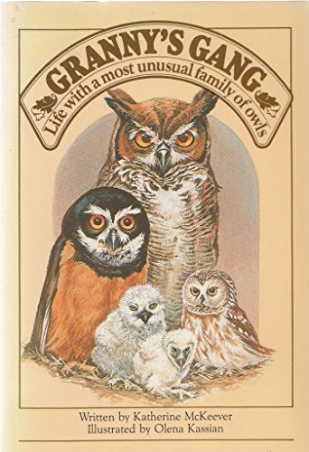 Granny's gang: Life with a most unusual family of owls