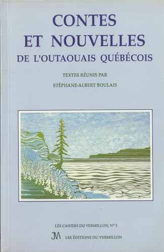 Contes et Nouvelles de l'Outaouais Québécois