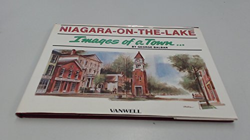 Niagara-on-the-Lake: Images of a Town