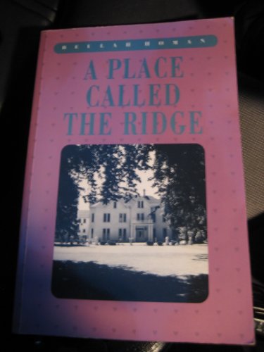 A Place Called The Ridge
