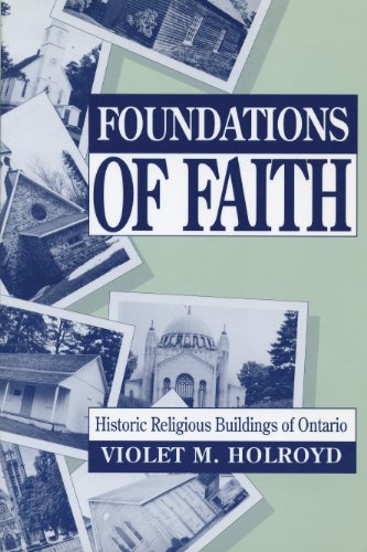 Foundation of Faith: Historic Religious Buildings of Ontario (