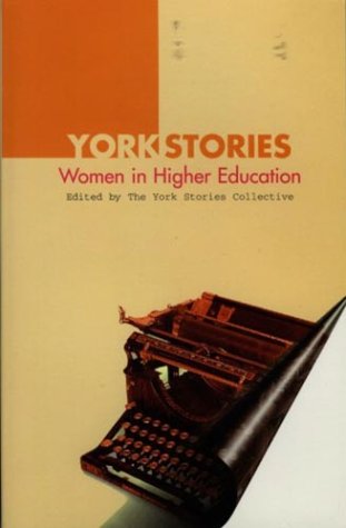 York Stories: Woman in Higher Education