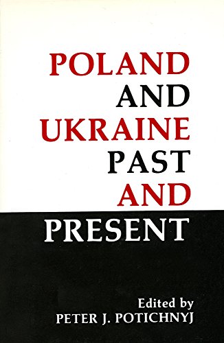 Poland and Ukraine : Past and Present