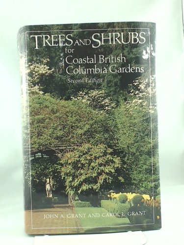 Trees and Shrubs for Coastal British Columbia Gardens