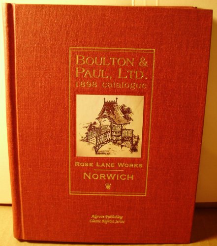 Boulton And Paul, Ltd. 1898 Catalogue, Rose Lane Works, Norwich