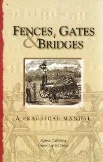Fences, Gates and Bridges : A Practical Manual