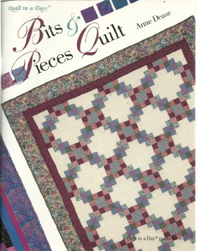 Bits & Pieces Quilt (Quilt in a Day)