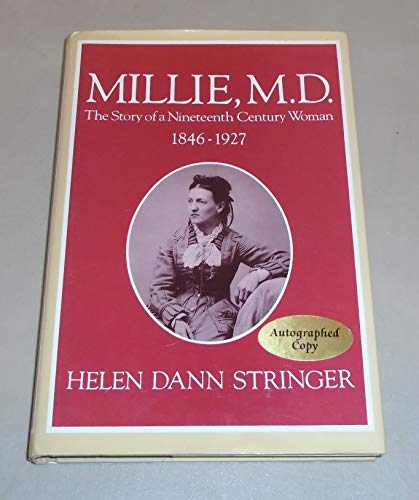 MILLIE, M.D. The Story of a Nineteenth Century Woman