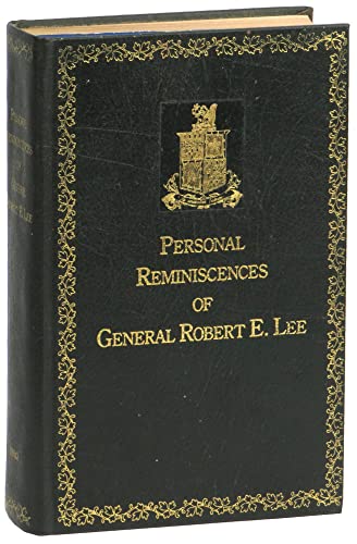 Personal Reminiscences Of General Robert E. Lee