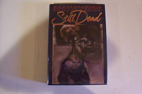 Still Dead: Slipcased Signed Limited Edition #361/500