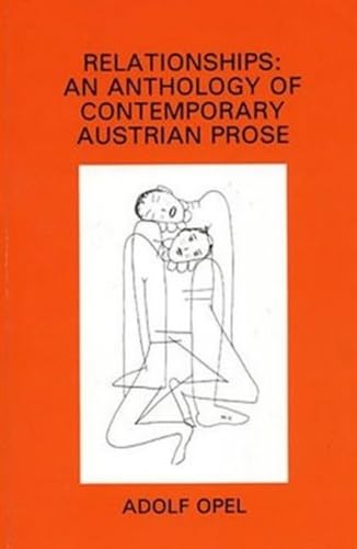 Relationships : An Anthology of Contemporary Austrian Prose