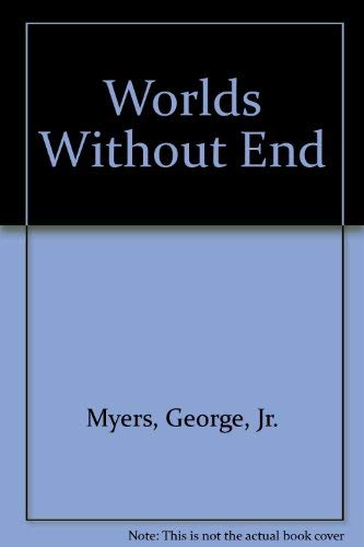 Worlds Without End: New Poems