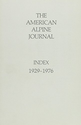 American Alpine Journal Index: 1929-1976
