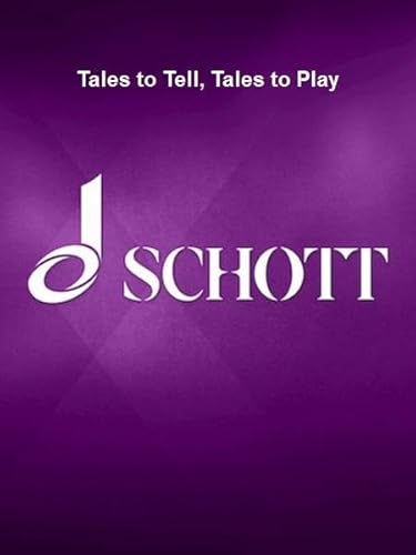 Tales to Tell/tales to Play 4 Folk Tales Retold and Arranged for Music and Movement (orff-schulwerk)
Tales to Tell/tales to Play 4 Folk Tales Retold and Arranged for Music and Movement (orff-schulwerk)