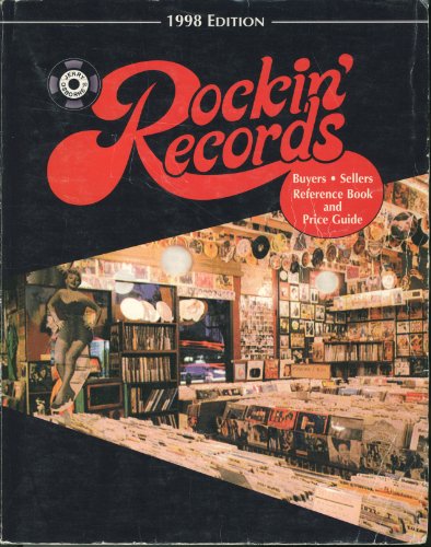 Jerry Osbourne's Rockin' Records 1998 Edition : Buyers Sellers Reference Book and Price Guide