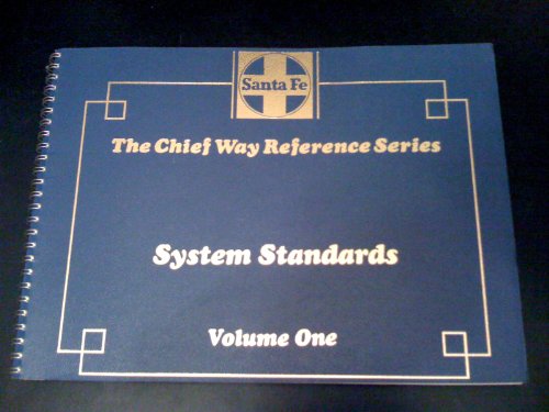The Chief way reference series : System standards, Volume 1