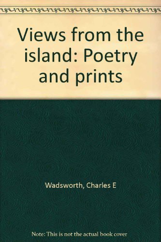 Views from the Island: Poetry and Prints