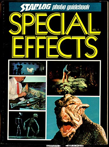 Starlog Photo Guidebook: Special Effects Volume 1