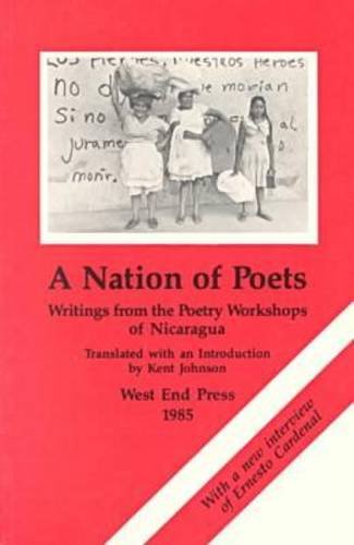 Nation of Poets, A: Writings from the Poetry Workshops of Nicaragua