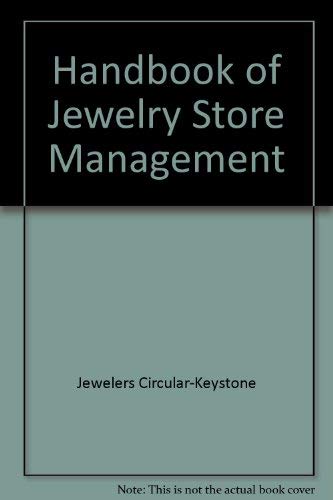 Handbook of jewelry store management