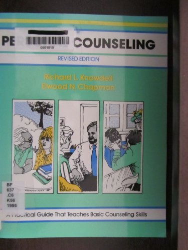 Personal Counseling/a Practical Guide That Teaches Basic Counseling Skills