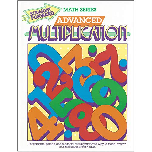 Advanced Multiplication (Straight Forward Math Series)