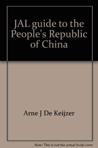 JAL guide to the People's Republic of China