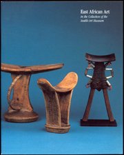 East African Art in the Collection of the Seattle Art Museum