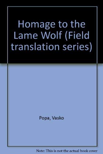 Homage to the Lame Wolf: Selected Poems 1956-75