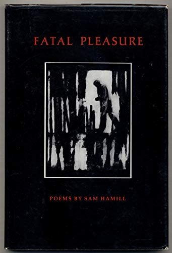 Fatal pleasure