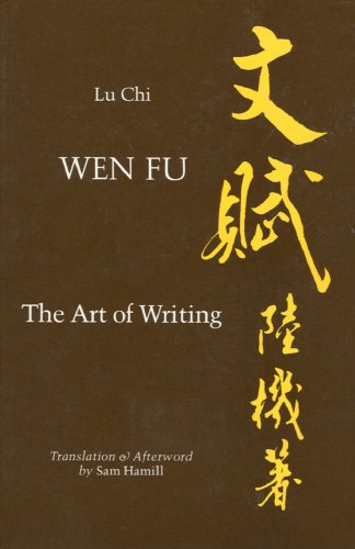 Wen Fu : The Art of Writing