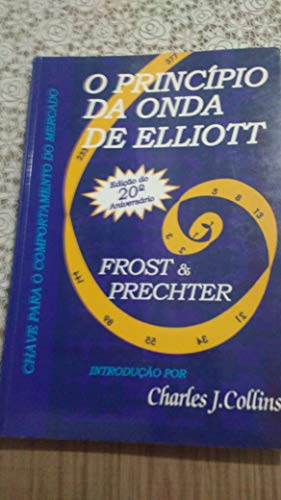 Elliott Wave Principle: Key to Stock Market Profits