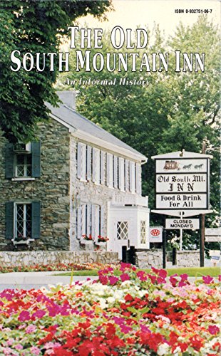 The Old South Mountain Inn: An Informal History