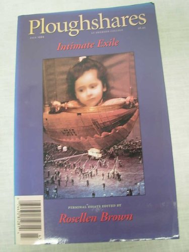 Ploughshares: Fall 1994, Intimate Exile (Vol. 20, Nos. 2 & 3)