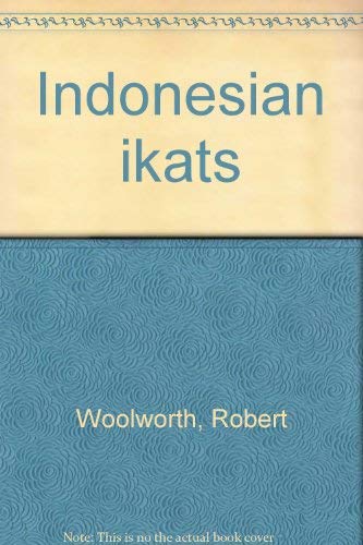 Indonesian Ikats