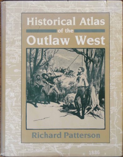 Historical Atlas of the Outlaw West
