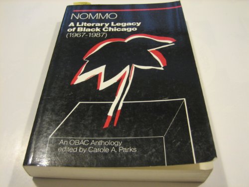 NOMMO:A Literary Legacy of Black Chicago (1967-1987)