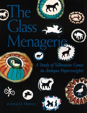The Glass Menagerie: A Study of Silhouette Canes in Antique Paperweights