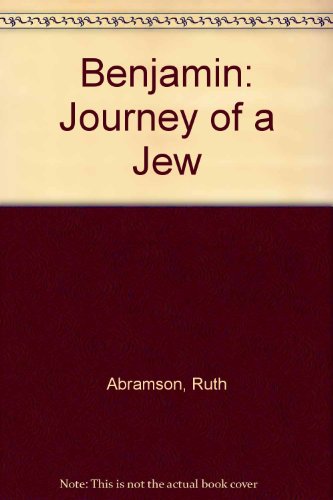 Benjamin Journey of a Jew