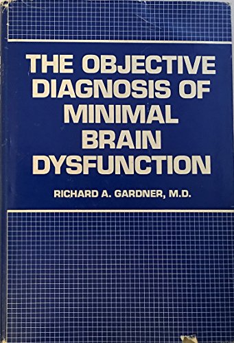 Objective Diagnosis of Minimal Brain Dysfunction