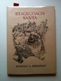 A Stagecoach Santa ( Signed and Inscribed By the Author )