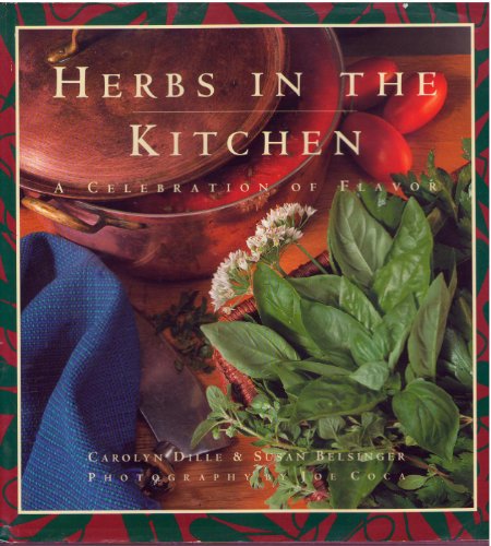 HERBS IN THE KITCHEN A Celebration of Flavor