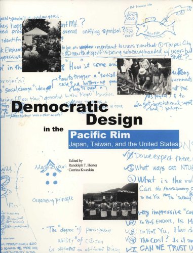 Democratic Design in the Pacific Rim: Japan, Taiwan, and the United States