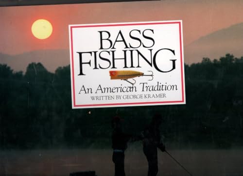 Bass Fishing: An American Tradition