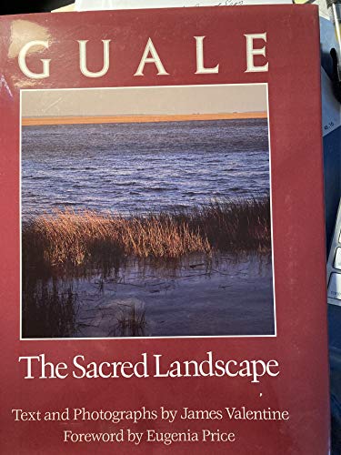 Guale: The Sacred Landscape