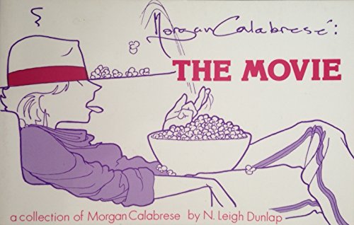 Morgan Calabrese: The Movie