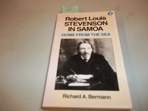 Home From The Sea: Robert Louis Stevenson In Samoa